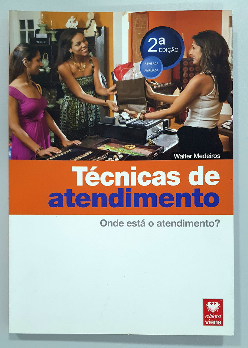 Técnicas de Atendimento. Onde Está o Atendimento?