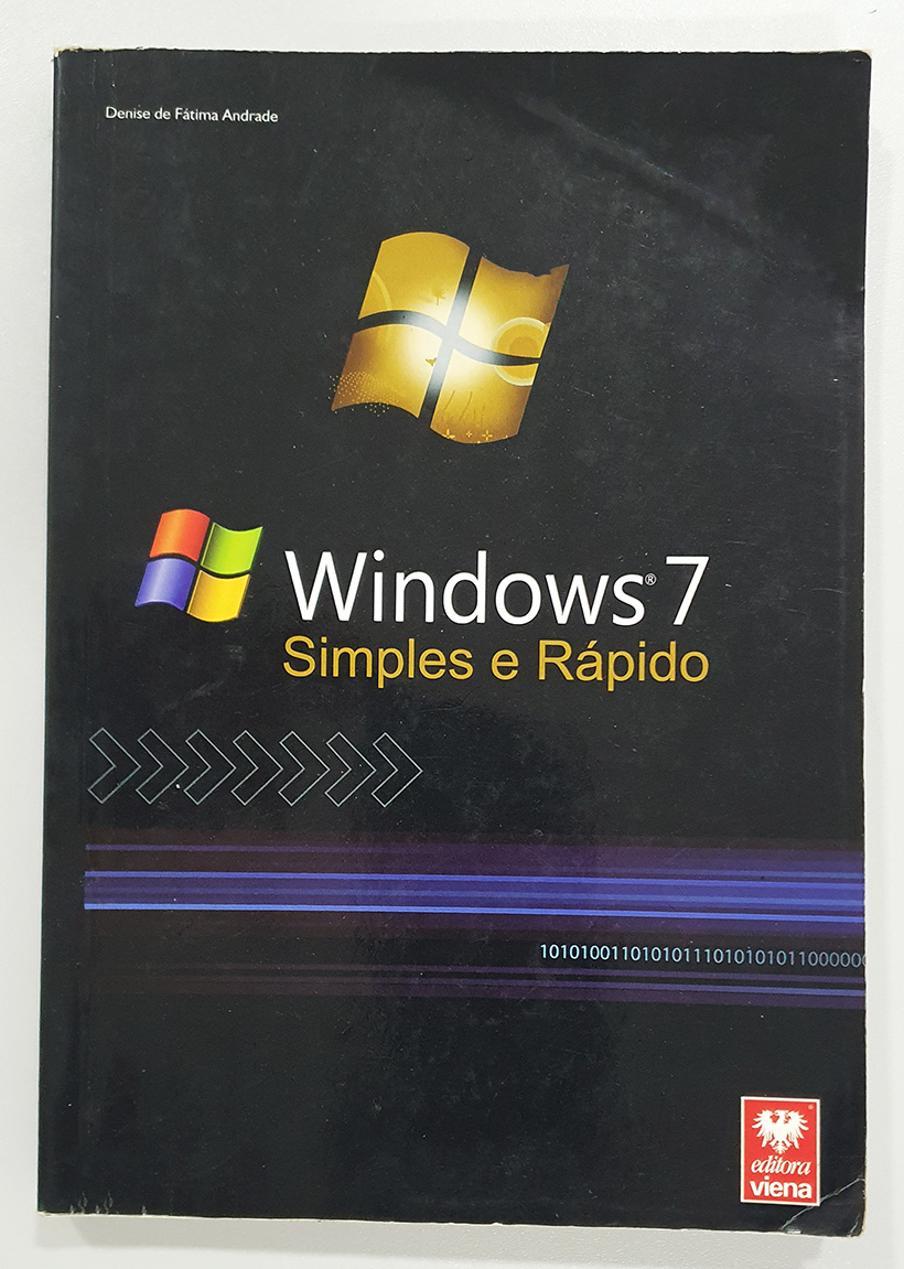 Windows 7. Simples e Rápido
